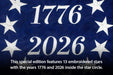 Flag with embroidered stars featuring the years 1776 and 2026.